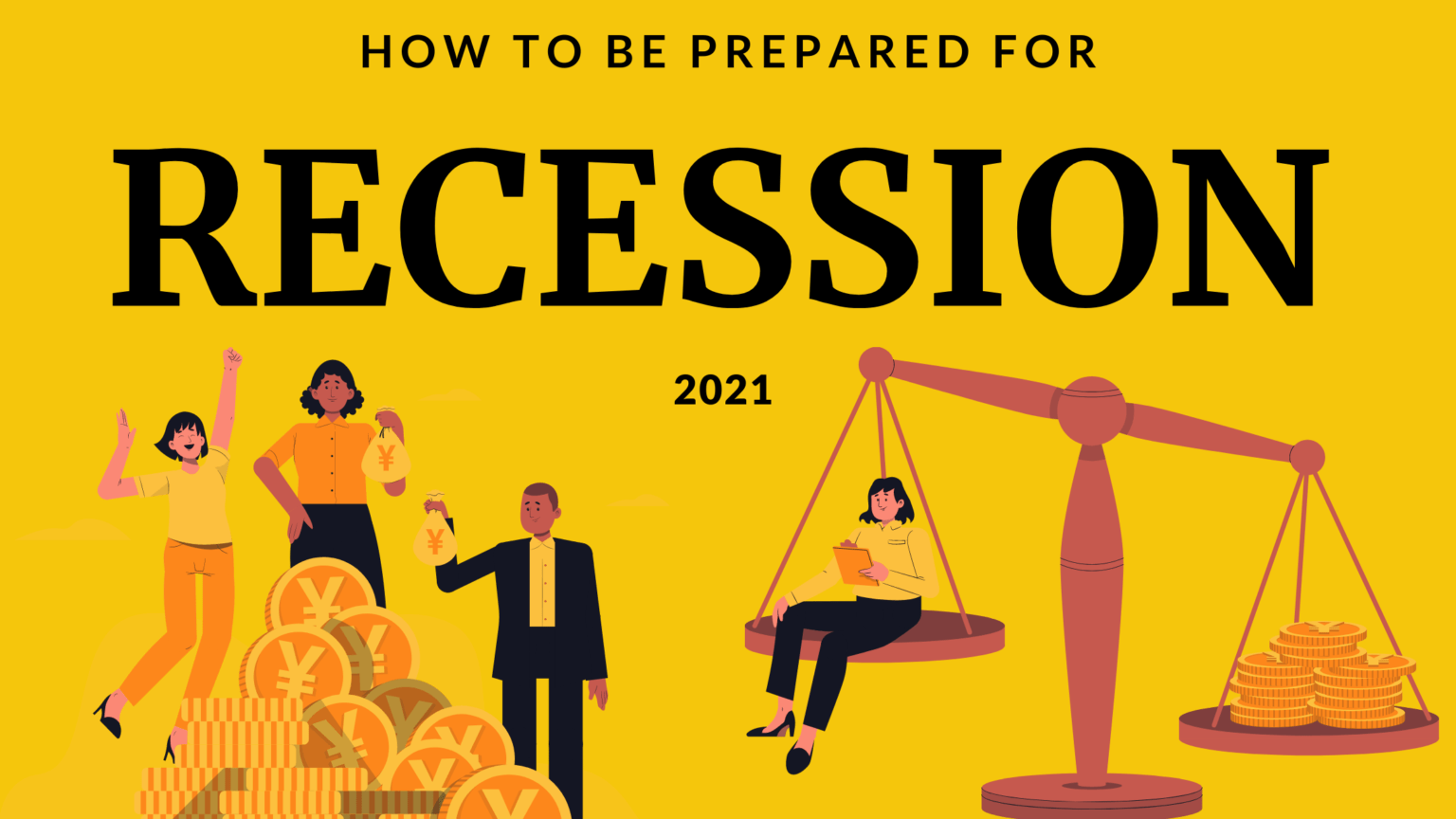HOW TO PREPARE FOR RECESSION AND BE FINANCIALLY STRONG.